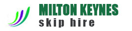 Skip Hire Milton Keynes